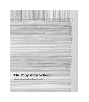 The Peripatetic School: Itinerant Drawing from Latin America, The