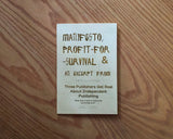 Manifesto, Profit-for-Survival  & An Excerpt From Three Publishers Get Real About Independent