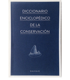 Diccionario Enciclopédico de la Conservación
