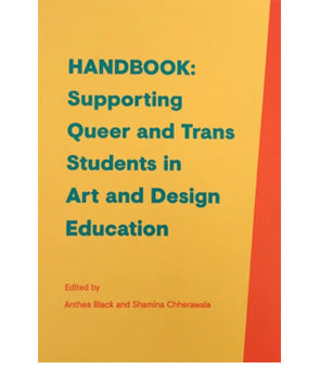 Handbook: Supporting Queer and Trans Students in Art and Design Education