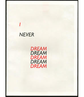 I Never Dream