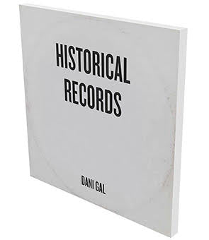 Historical Records, Dani Gal